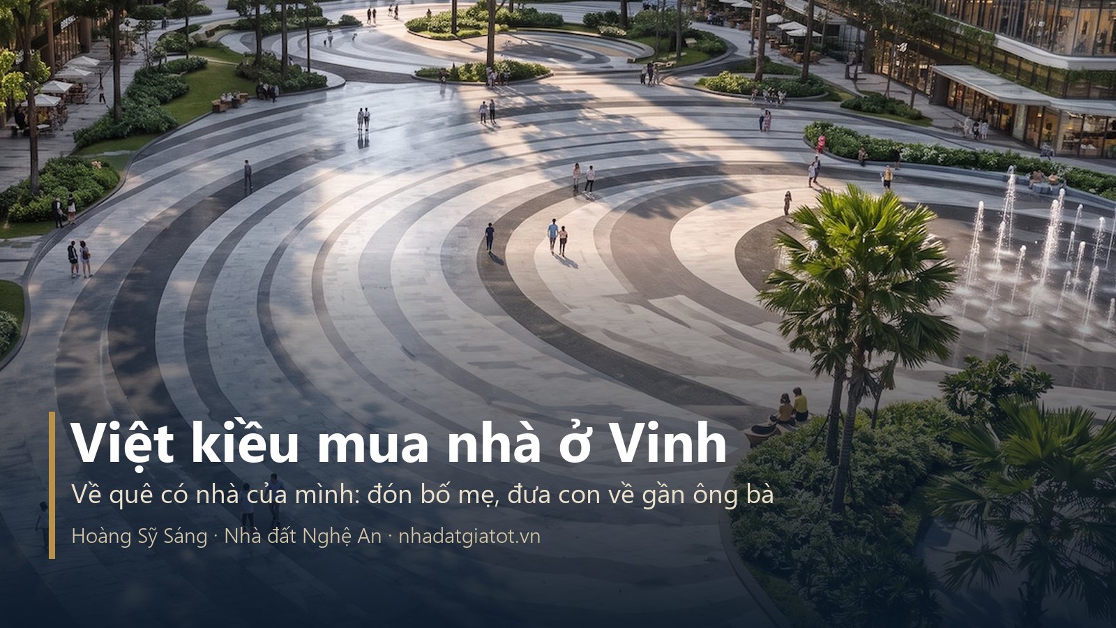 Việt kiều mua nhà ở Vinh: quảng trường nội khu Sun Glory Residence (Sun Trường Vinh)